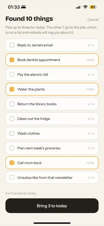 Gremlin triage screen: Found 10 things. Pick up to three for today, the rest go to the pile.